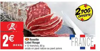 Cora x Carrefour Rosette Label Rouge offre