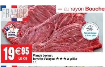 Cora x Carrefour Viande Bovine Bavette d'Aloyau offre