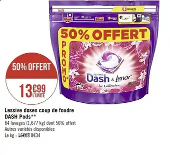 Géant Casino Lessive doses coup de foudre Dash Pods offre