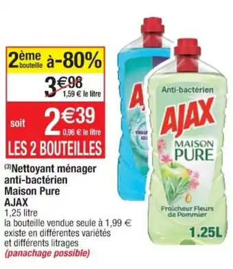 Cora x Carrefour Nettoyant ménager anti-bactérien Maison Pure Ajax offre