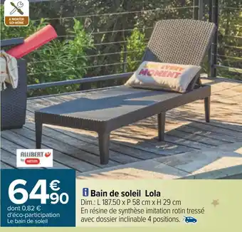 Carrefour Bain de soleil lola offre