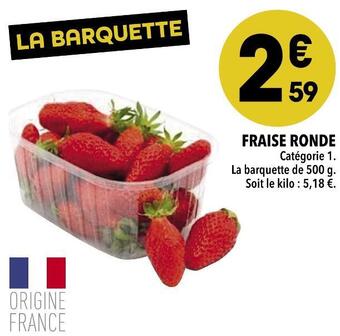 Supeco Fraise ronde offre