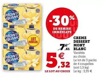 Super U Mont blanc creme dessert offre