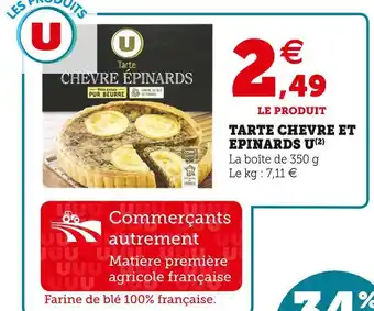 Super U U tarte chevre et epinards offre