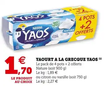 Super U Nestlé yaourt a la grecque offre