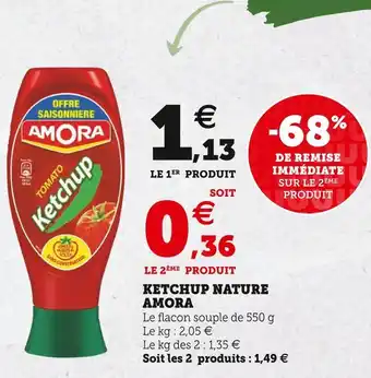 Super U Amora ketchup nature offre