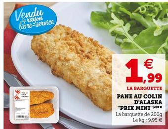 Super U Pane au colin d'alaska "prix mini" offre