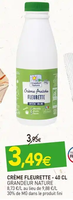 naturéO Grandeur nature crème fleurette offre
