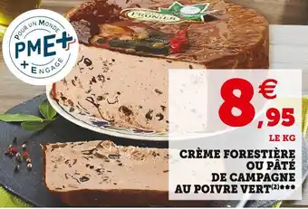Crème forestière ou pâté de campagne au poivre vert