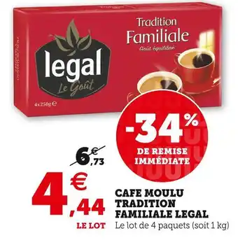 Super U Legal cafe moulu tradition familiale offre