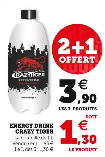 Super U Crazy tiger energy drink offre