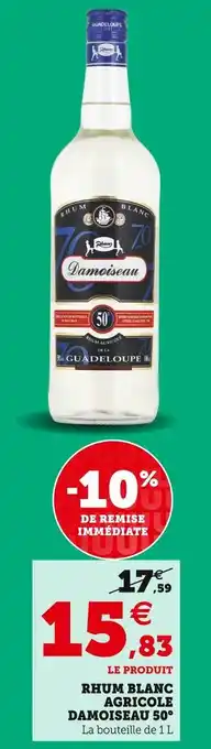 Super U Damoiseau rhum blanc agricole 50° offre