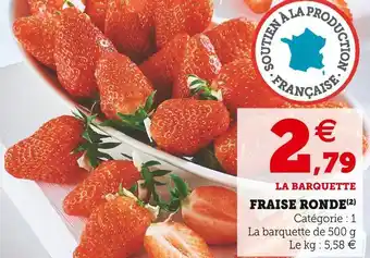 Super U Fraise ronde offre