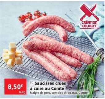 Colruyt Saucisses crues à cuire au comté offre