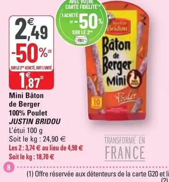 G20 Mini Bâton de Berger 100% Poulet Justin Bridou offre