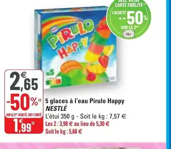 G20 5 Glacés à l'Eau Pirulo Happy Nestlé offre