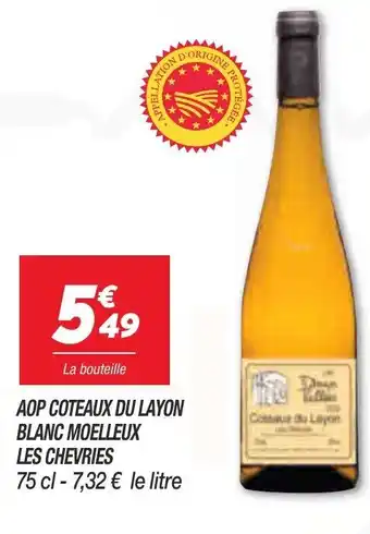 Netto AOP Coteaux Du Layon Blanc Moelleux Les Chevries offre