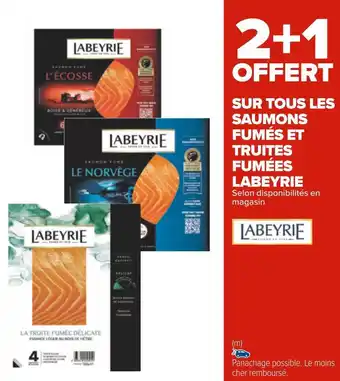 Carrefour Labeyrie bon plan sur tous les saumons fumés et truites fumées labeyrie offre