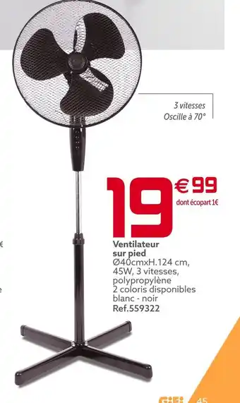 Gifi Ventilateur sur pied offre