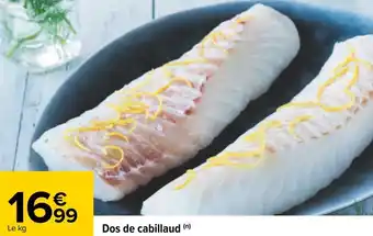 Carrefour Dos de cabillaud offre