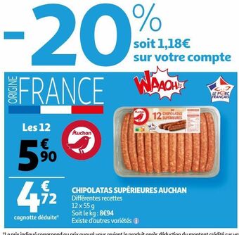 Auchan Chipolatas supérieures auchan offre