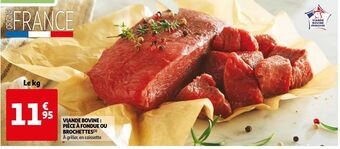 Auchan Viande bovine : pièce à fondue ou brochettes offre