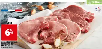 Auchan Supermarché Porc : côte première, échine avec os ou côte filet offre
