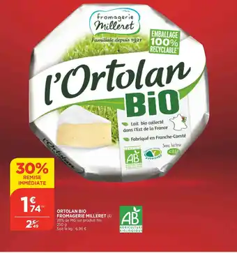 Bi1 Ortolan Bio Fromagerie Milleret offre