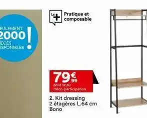 BUT Pratique et composable 79€€ dont 1€30 d'éco-participation 2. kit dressing 2 étagères l.64 cm bono offre