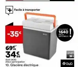 BUT -35€ 69% 34€ dont 0€30 d'éco-participation 10. glacière électrique capacite 20 l ܩܘ offre