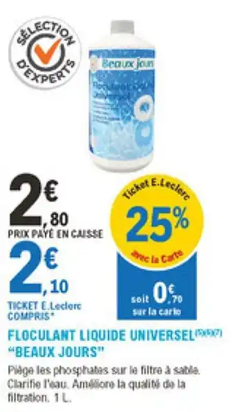E.Leclerc Jardi Floculant Liquide Universel "Beaux Jours" offre