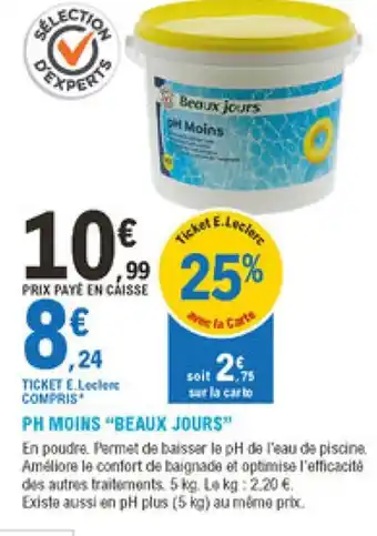 E.Leclerc Jardi PH Moins "Beaux Jours" offre