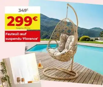 L'incroyable Fauteuil œuf suspendu 'florence' offre