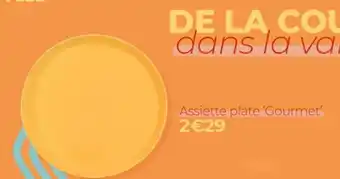 L'incroyable Assiette plate gourmet offre