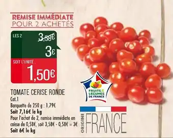Match Tomate cerise ronde offre