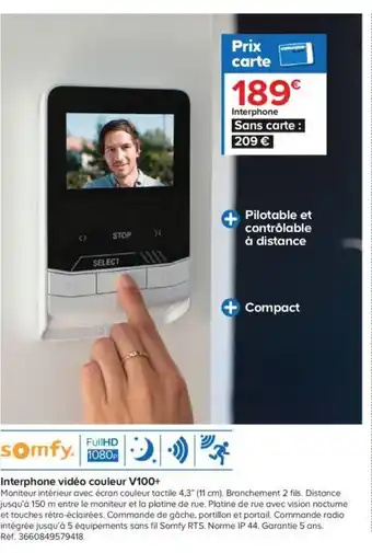 Castorama Somfy Interphone Vidéo Couleur V100+ offre