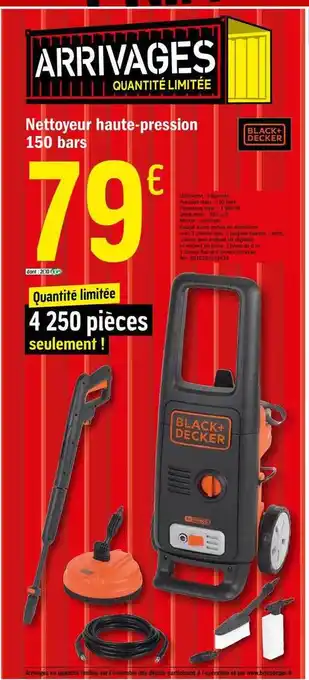 Brico Dépôt Nettoyeur Haute Pression 150 Bars Black+decker offre