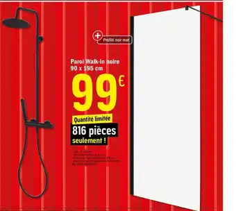 Brico Dépôt Paroi Walk-in Noire 90 X 190 Cm offre