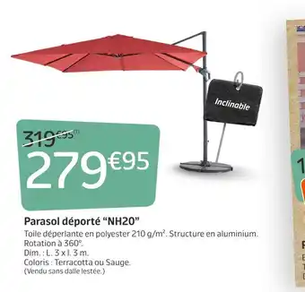 Jardiland Parasol déporté “nh20” offre