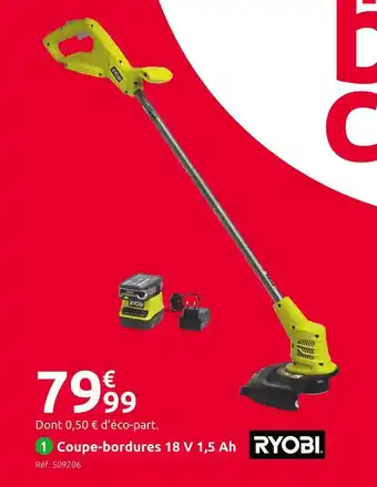 Mr Bricolage Ryobi coupe-bordures 18 v rlt1825m15s offre