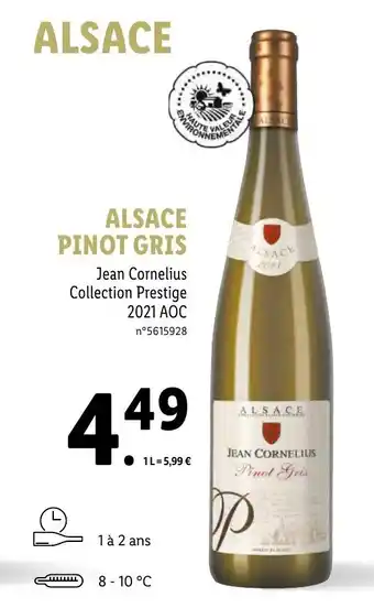 Lidl Alsace pinot gris jean cornelius collection prestige 2021 AOC offre