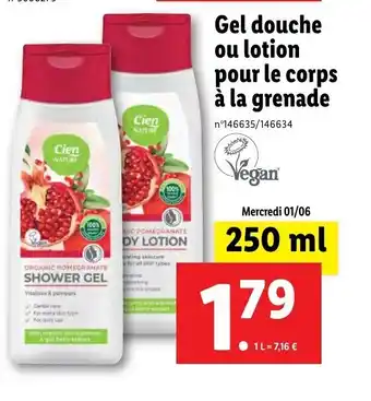 Lidl Gel Douche Ou Lotion Pour Le Corps à La Grenade offre