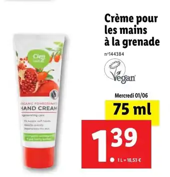 Lidl Crème Pour Les Mains à La Grenade offre