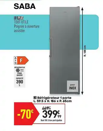 Réfrigérateur 1 Porte L. 59.5 X H. 186 X P.65 Cm Saba