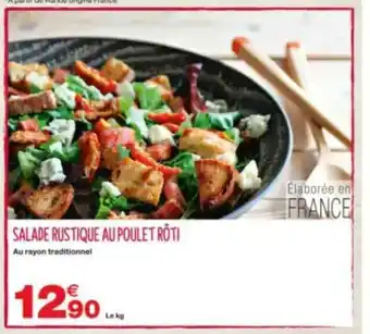 Grand Frais Salade Rustique Au Poulet Rôti offre