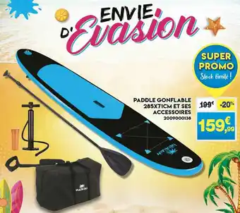 Maxi Bazar Paddle Gonflable 285 X 71 Cm Et Ses Accessoires offre