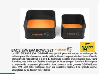 Pacific Pêche Bacs Eva Eva Bowl Set C-drome offre