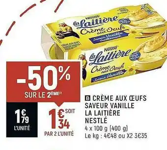 Spar Crème Aux Oeufs Saveur Vanille La Laitière Nestlé offre