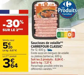 Carrefour Carrefour classic saucisses de volaille offre