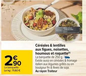 Carrefour Céréales & lentilles aux figues, noisettes, houmous et roquette offre